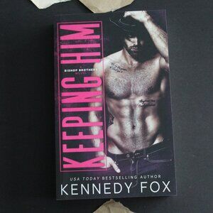 Keeping Him (Bishop Brothers #4) - Signed